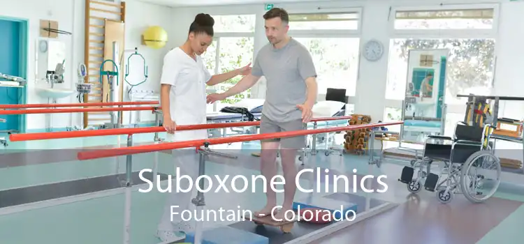 Suboxone Clinics Fountain - Colorado