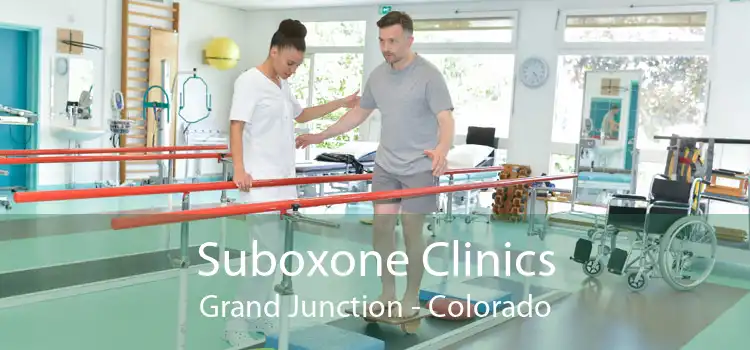 Suboxone Clinics Grand Junction - Colorado