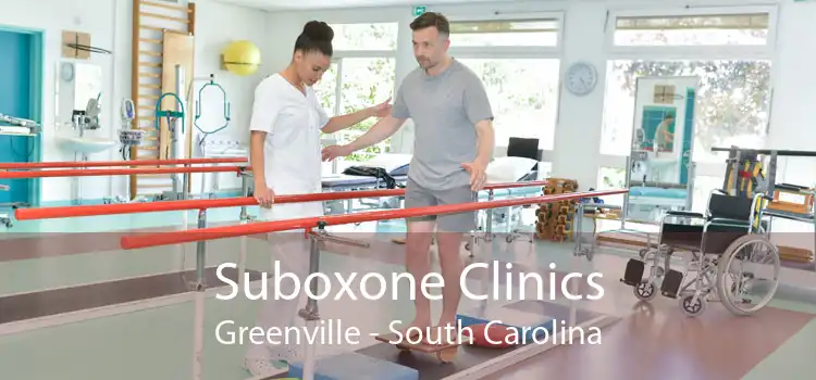 Suboxone Clinics Greenville - South Carolina
