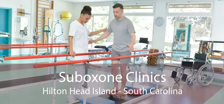 Suboxone Clinics Hilton Head Island - South Carolina