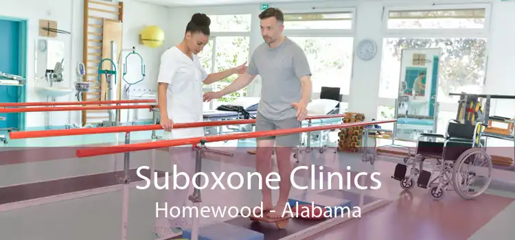 Suboxone Clinics Homewood - Alabama