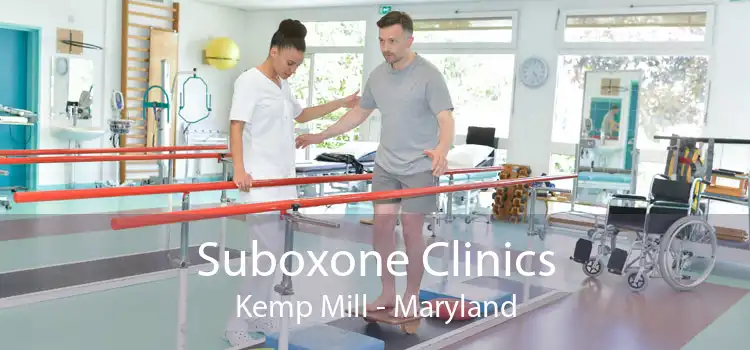 Suboxone Clinics Kemp Mill - Maryland