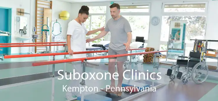 Suboxone Clinics Kempton - Pennsylvania