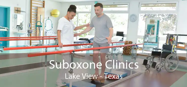 Suboxone Clinics Lake View - Texas