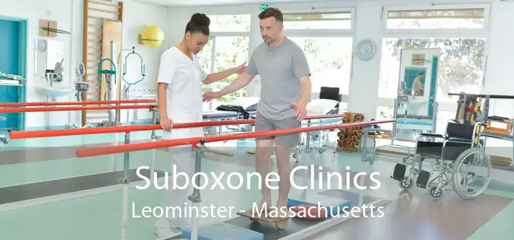 Suboxone Clinics Leominster - Massachusetts