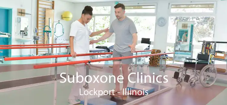 Suboxone Clinics Lockport - Illinois