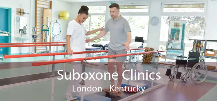 Suboxone Clinics London - Kentucky
