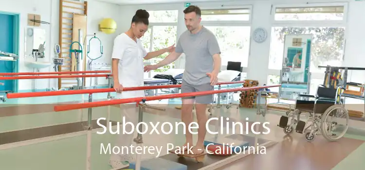 Suboxone Clinics Monterey Park - California