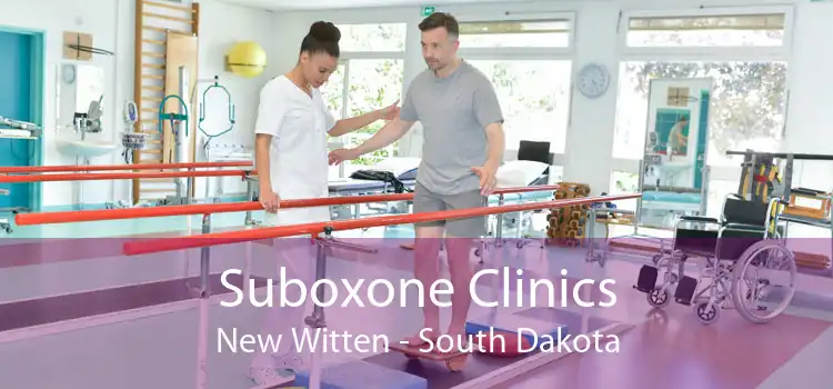 Suboxone Clinics New Witten - South Dakota