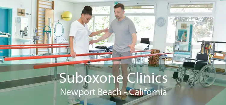 Suboxone Clinics Newport Beach - California