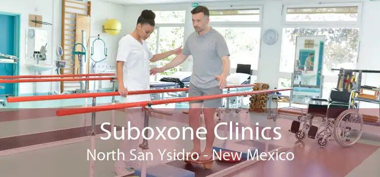 Suboxone Clinics North San Ysidro - New Mexico