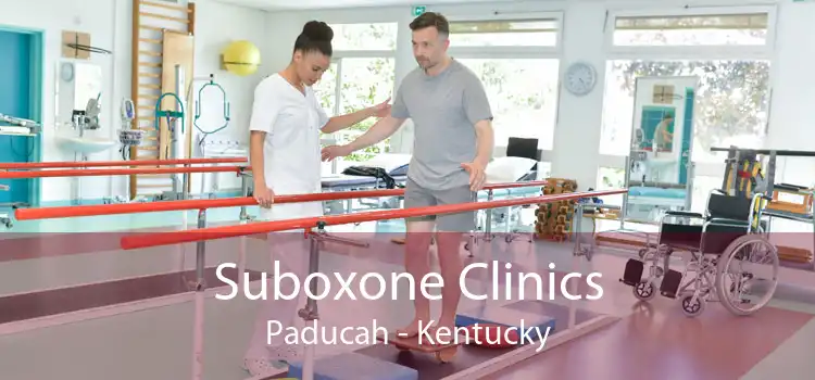 Suboxone Clinics Paducah - Kentucky