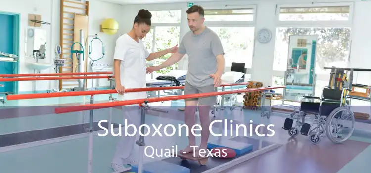 Suboxone Clinics Quail - Texas