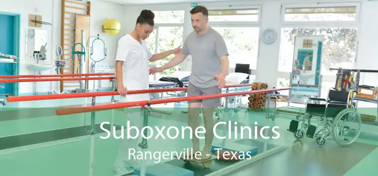 Suboxone Clinics Rangerville - Texas