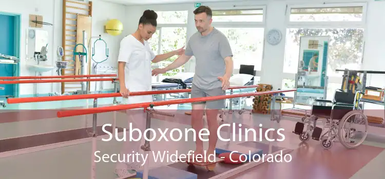 Suboxone Clinics Security Widefield - Colorado