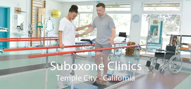 Suboxone Clinics Temple City - California