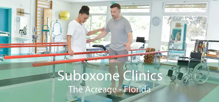 Suboxone Clinics The Acreage - Florida