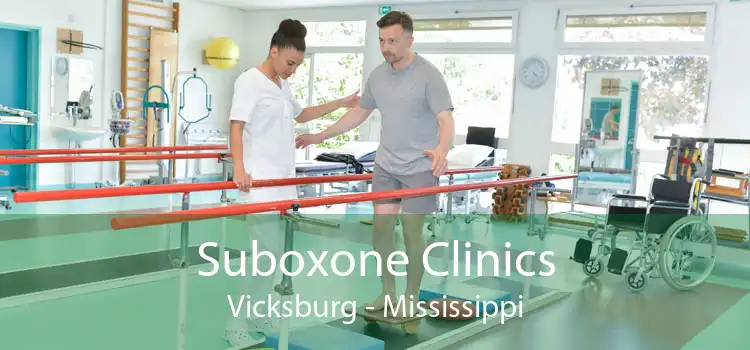 Suboxone Clinics Vicksburg - Mississippi