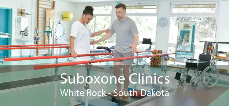 Suboxone Clinics White Rock - South Dakota