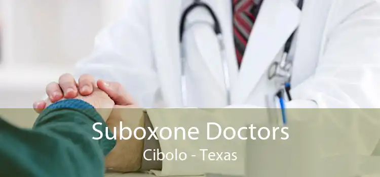 Suboxone Doctors Cibolo - Texas