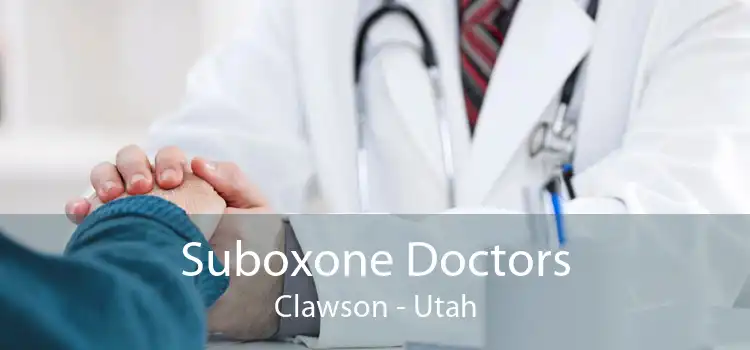 Suboxone Doctors Clawson - Utah