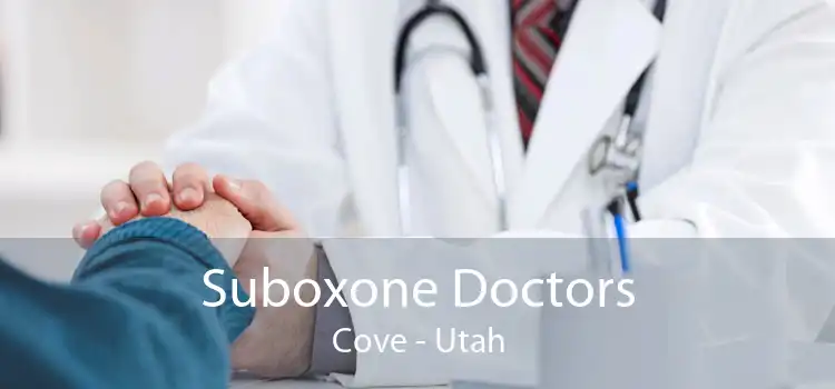 Suboxone Doctors Cove - Utah