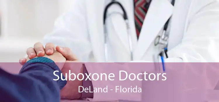 Suboxone Doctors DeLand - Florida