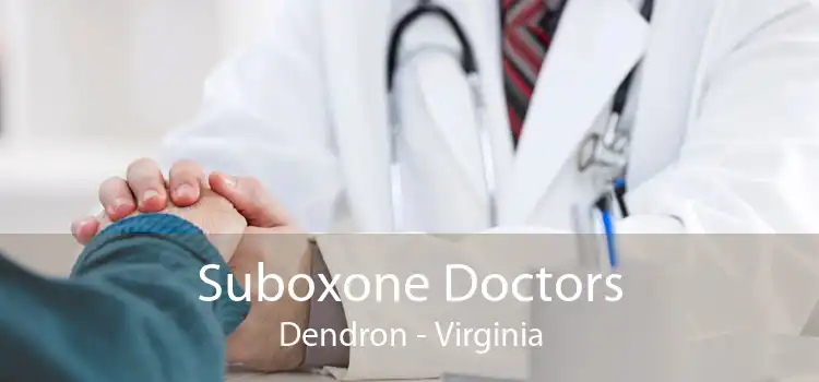 Suboxone Doctors Dendron - Virginia