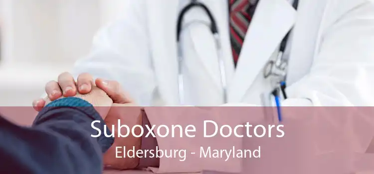 Suboxone Doctors Eldersburg - Maryland