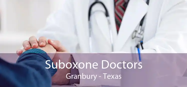 Suboxone Doctors Granbury - Texas