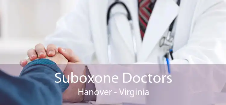 Suboxone Doctors Hanover - Virginia