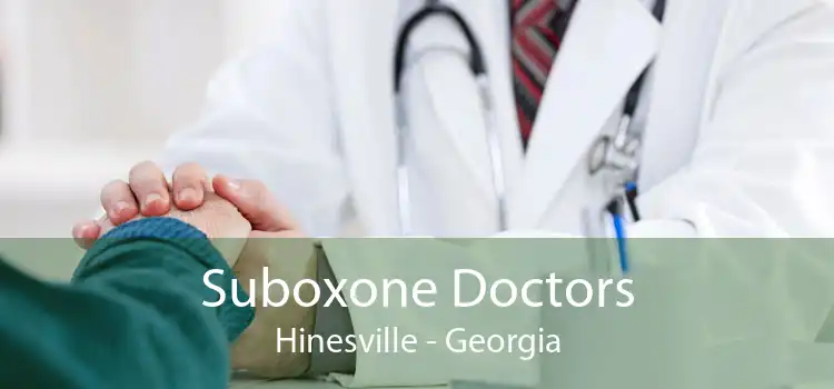 Suboxone Doctors Hinesville - Georgia