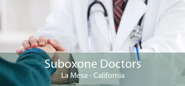 Suboxone Doctors La Mesa - California