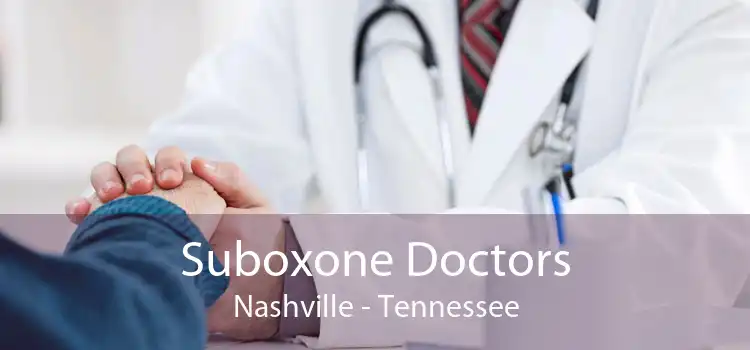 Suboxone Doctors Nashville - Tennessee