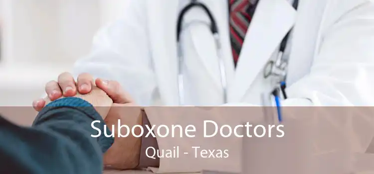 Suboxone Doctors Quail - Texas