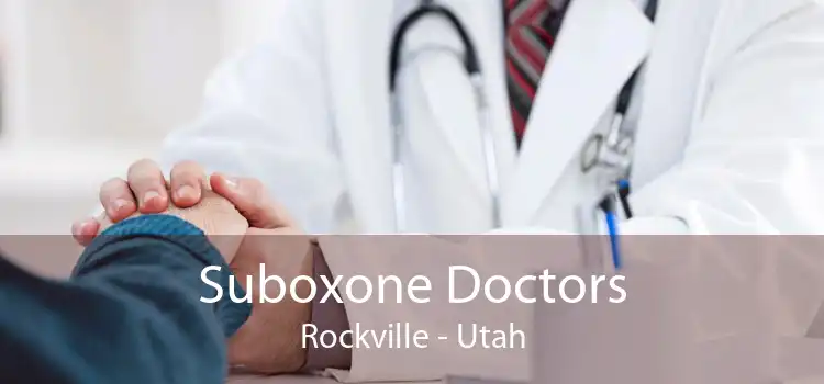 Suboxone Doctors Rockville - Utah