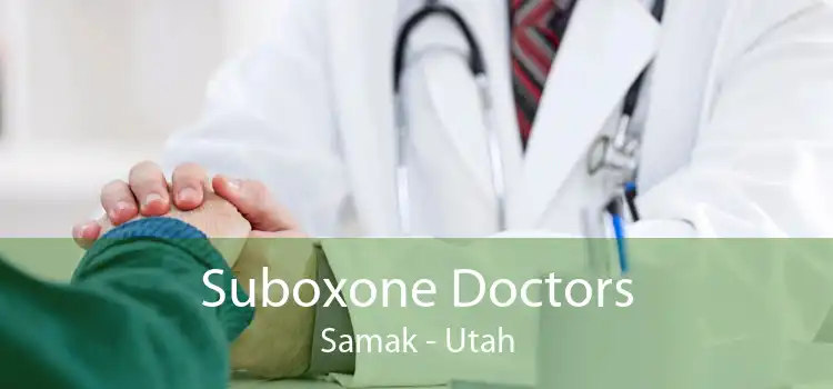 Suboxone Doctors Samak - Utah