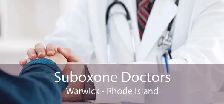 Suboxone Doctors Warwick - Rhode Island