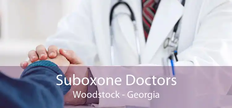 Suboxone Doctors Woodstock - Georgia